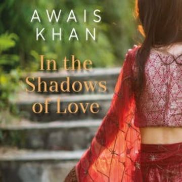 In the Shadows of Love audiobook, Awais Khan