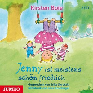 Jenny ist meistens schön friedlich, Kirsten Boie