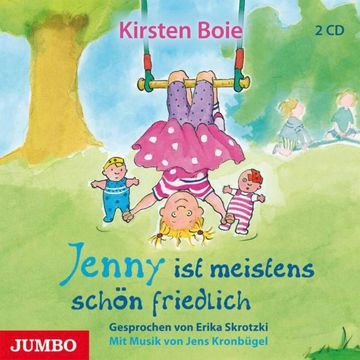 Jenny ist meistens schön friedlich audiobook, Kirsten Boie