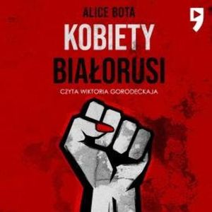 Kobiety Białorusi, Alice Bota