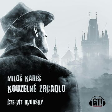 Kouzelné zrcadlo audiobook, Miloš Kareš