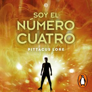 Legados de Lorien 1 - Soy el número Cuatro, Pittacus Lore