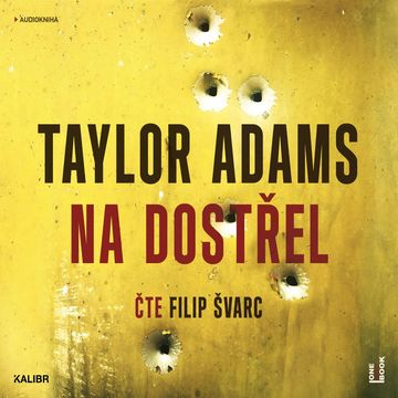 Na dostřel, Taylor Adams