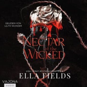 Nectar of the Wicked audiobook, Ella Fields