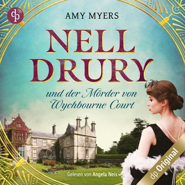 Nell Drury und der Mörder von Wychbourne Court - Nell Drury ermittelt, Band 1 (Ungekürzt) audiobook, Amy Myers