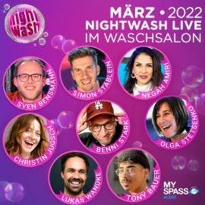 NightWash Live, März 2022, Benni Stark, Christin Jugsch, Lukas Wandke, Negah Amiri, Olga Stetsenko, Simon Stäblein, Sven Bensmann, Tony Bauer