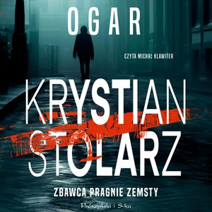 Ogar, Krystian Stolarz