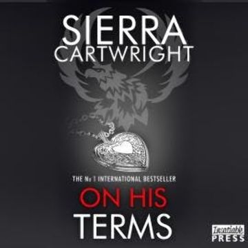 On His Terms - Mastered, Book 2 (Unabridged) audiobook, Sierra Cartwright