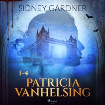 Patricia Vanhelsing 1-4 audiobook, Sidney Gardner