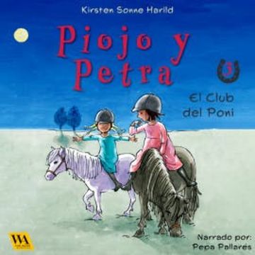 Piojo y Petra - El club del Poni audiobook, Kirsten Sonne Harild