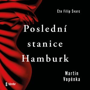 Poslední stanice Hamburk, Martin Vopěnka
