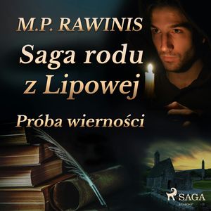 Saga rodu z Lipowej 31: Próba wierności, Marian Piotr Rawinis