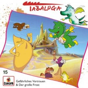 Tabaluga Folge 15: Gefährliches Vertrauen / Der große Frost, David Evans