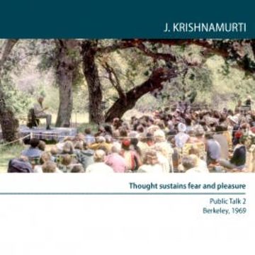 Thought sustains fear and pleasure audiobook, Jiddu Krishnamurti