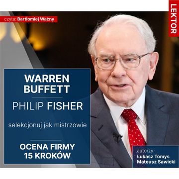 Warren Buffett i Philip Fisher. Selekcjonuj jak mistrzowie. Ocena firmy 15 kroków audiobook, Mateusz Sawicki