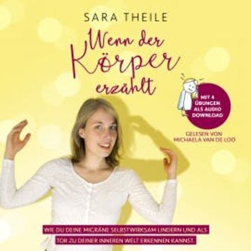 Wenn der Körper erzählt audiobook, Sara Theile