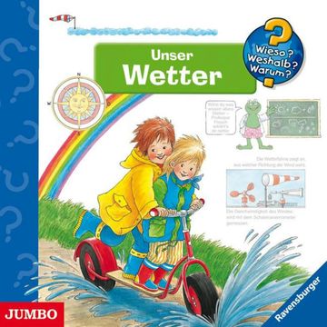 Wieso? Weshalb? Warum? Unser Wetter audiobook, Angela Weinhold