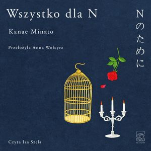 Wszystko dla N, Kanae Minato