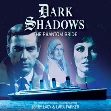 The Phantom Bride (Dark Shadows 33) audiobook, Mark Thomas Passmore
