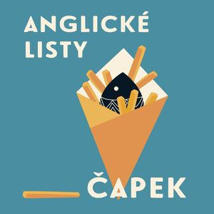Anglické listy, Karel Čapek