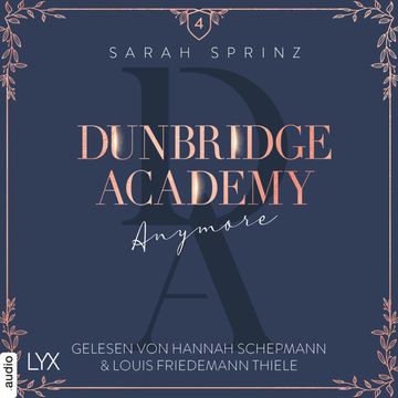 Anymore - Dunbridge Academy, Teil 4 (Ungekürzt) audiobook, Sarah Sprinz