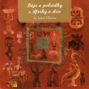 Báje a pohádky z Afriky a Asie, Ladislav Mikeš Pařízek, Miroslav Oplt