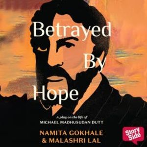 Betrayed By Hope, Malashri Lal