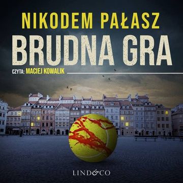 Brudna Gra audiobook, Nikodem Pałasz