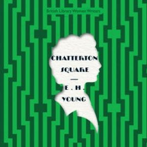 Chatterton Square, E.H. Young