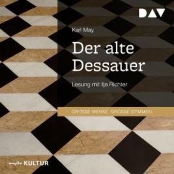 Der alte Dessauer (Gekürzt) audiobook, Karl May