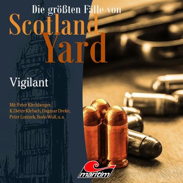 Vigilant (Die größten Fälle von Scotland Yard 30) audiobook, Paul Burghardt