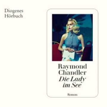 Die Lady im See audiobook, Raymond Chandler