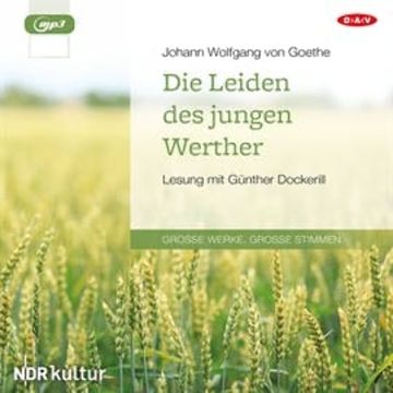 Die Leiden des jungen Werther audiobook, Johann Wolfgang von Goethe