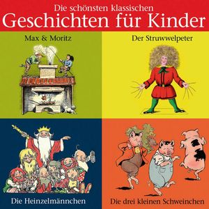 Die schönsten klassischen Geschichten für Kinder, Heinrich Hoffmann