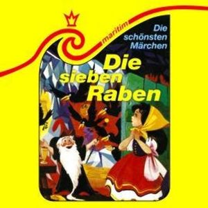 Die schönsten Märchen, Folge 3: Die sieben Raben, Gebrüder Grimm, Toyo Tanaka, Wolf Brümmel