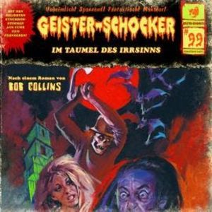 Geister-Schocker, Folge 99: Im Taumel des Irrsinns, Bob Collins