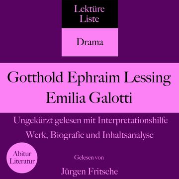 Gotthold Ephraim Lessing: Emilia Galotti. Ungekürzt gelesen mit Interpretationshilfe audiobook, Gotthold Ephraim Lessing