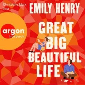 Great Big Beautiful Life (Ungekürzte Lesung), Emily Henry