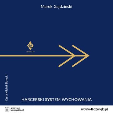 Harcerski System Wychowania audiobook, Marek Gajdziński
