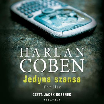 Jedyna szansa audiobook, Harlan Coben