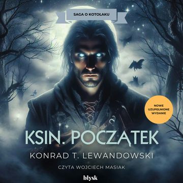 Ksin. Początek audiobook, Konrad T. Lewandowski