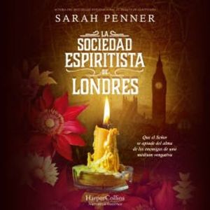La Sociedad Espiritista de Londres, Sarah Penner