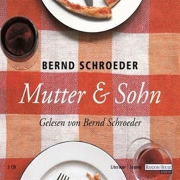 Mutter und Sohn audiobook, Bernd Schroeder