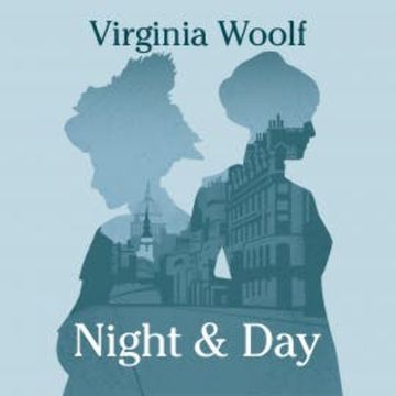 Night and Day audiobook, Virginia Woolf