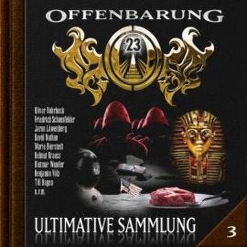 Offenbarung 23, Ultimative Sammlung Volume 3 audiobook, Jan Gaspard