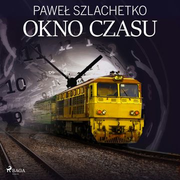 Okno czasu audiobook, Paweł Szlachetko