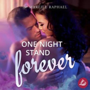 One-Night-Stand forever audiobook, Mareile Raphael