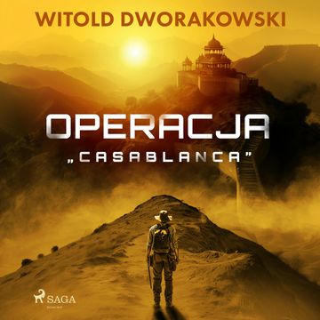 Operacja „Casablanca" audiobook, Witold Dworakowski