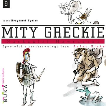 Opowieści z zaczarowanego lasu. Pałac Kirke audiobook, Nathaniel Hawthorne