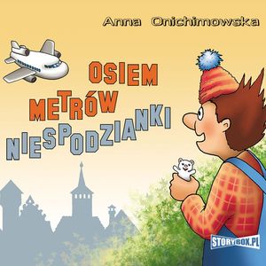 Osiem metrów niespodzianki, Anna Onichimowska